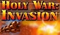 Play game Holy War Invasion
